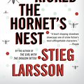 Cover Art for B01FEK42ZE, The Girl Who Kicked the Hornet's Nest by Stieg Larsson (2012-02-21) by x