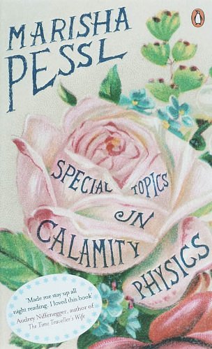 Cover Art for 9780141029177, Special Topics in Calamity Physics by Marisha Pessl