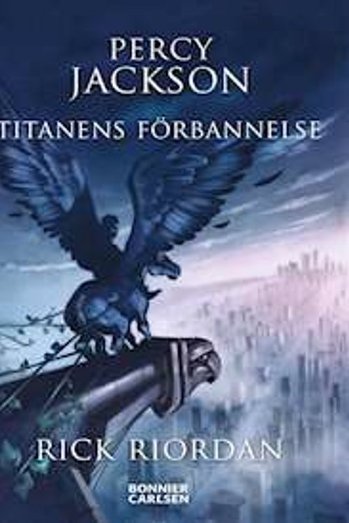 Cover Art for 9789163881299, Titanens förbannelse by Rick Riordan
