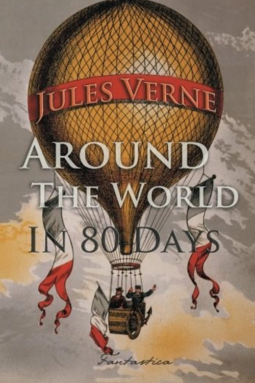 Cover Art for 9781907832352, Around The World in Eighty Days by Jules Verne