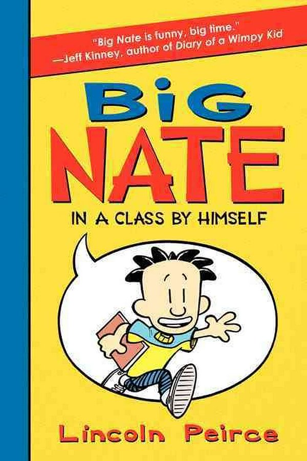 Cover Art for 9780062283597, Big Nate: In a Class by Himself by Lincoln Peirce