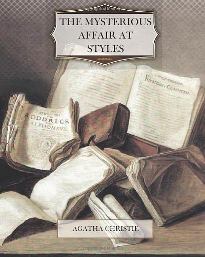 Cover Art for 9781466268661, The Mysterious Affair at Styles by Agatha Christie