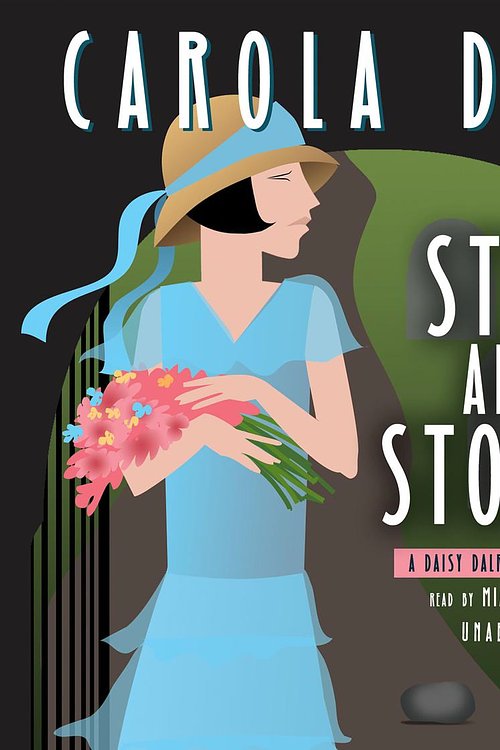 Cover Art for 9781482965148, Styx and Stones: A Daisy Dalrymple Mystery by Carola Dunn