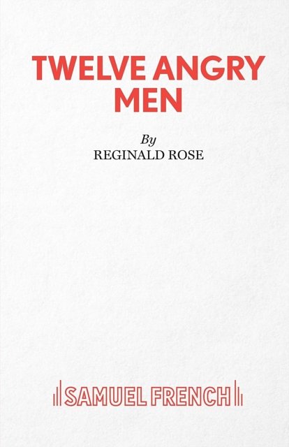 Cover Art for 9780573040122, Twelve Angry Men by Reginald Rose