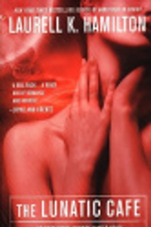 Cover Art for 9780786545766, The Lunatic Cafe by Laurell K. Hamilton