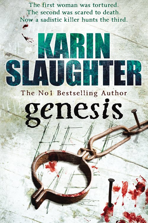 Cover Art for 9780099509752, Genesis: (Will Trent / Atlanta series 3) by Karin Slaughter