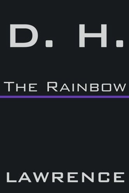 Cover Art for 9781986417587, The Rainbow by D. H. Lawrence