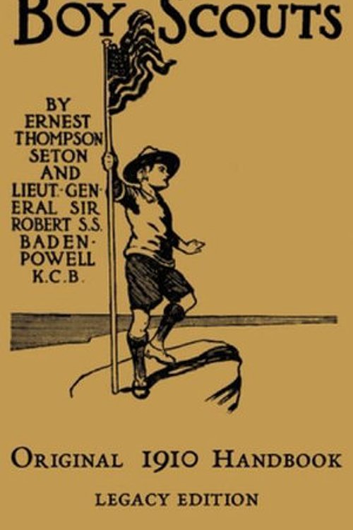 Cover Art for 9781643890203, The Boy Scouts Original 1910 Handbook: The Early-Version Temporary Manual For Use During The First Year Of The Boy Scouts (The Library of American Outdoors Classics) by Seton, Ernest Thompson