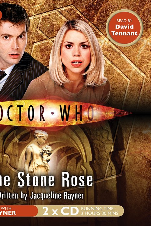 Cover Art for 9781405625937, Doctor Who: The Stone Rose by Jacqueline Rayner