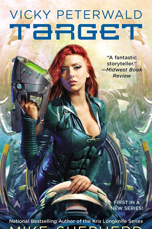 Cover Art for 9781101617311, Vicky Peterwald: Target by Mike Shepherd