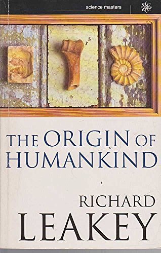 Cover Art for 9781857993349, Origin of Humankind, The: Unearthing Our Family Tree by Richard Leakey