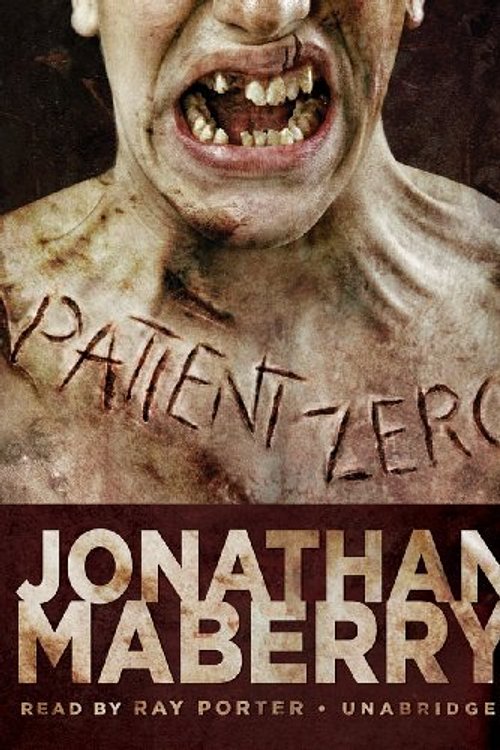 Cover Art for 9781441761736, Patient Zero (A Joe Ledger Novel)(Library Edition) by Jonathan Maberry