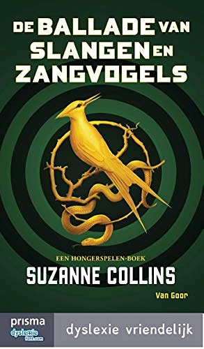 Cover Art for B08425V75K, The ballad of Songbirds and Snakes (De Hongerspelen) (Dutch Edition) by Suzanne Collins