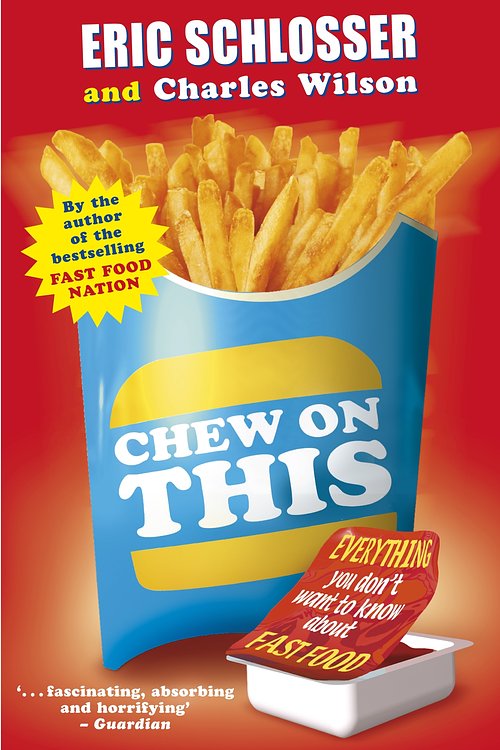 Cover Art for 9780141351445, Chew on This by Eric Schlosser