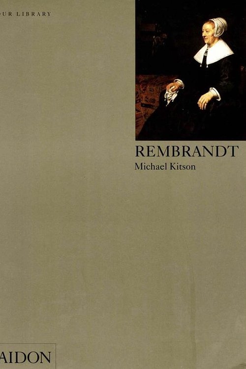 Cover Art for 9780714827438, Rembrandt: an introduction to the work of Rembrandt by Michael Kitson