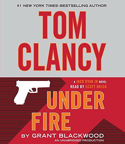 Cover Art for 9781101926833, Tom Clancy Under Fire by Grant Blackwood