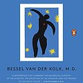 Cover Art for B00G3L1C2K, The Body Keeps the Score: Brain, Mind, and Body in the Healing of Trauma by Van der Kolk, Bessel