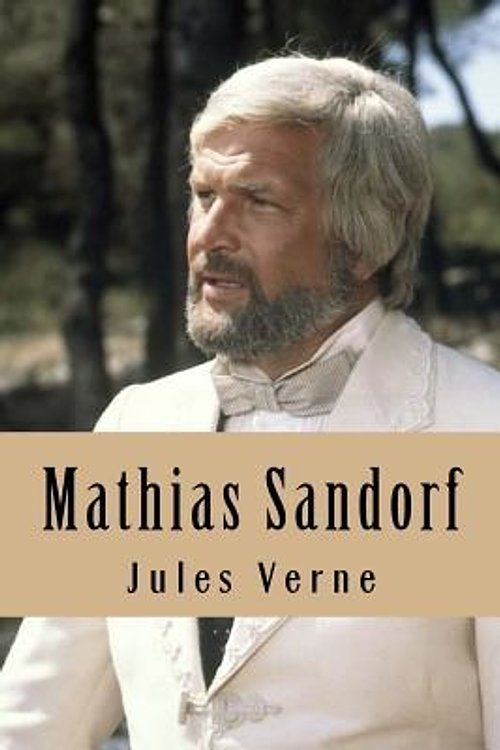 Cover Art for 9781517610807, Mathias Sandorf by Jules Verne