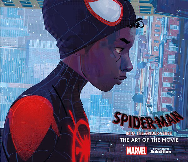 Cover Art for 9781785659461, Spider-Man: Into the Spider-Verse - The Art of the Movie by Ramin Zahed