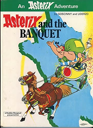 Cover Art for 9780340231746, Asterix and the Banquet by Rene Goscinny,