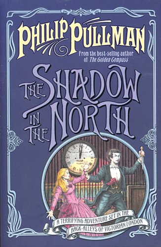 Cover Art for 9780439957410, The Shadow in the North by Philip Pullman