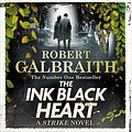 Cover Art for B09QL789LX, The Ink Black Heart by Robert Galbraith