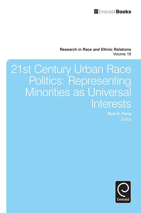 Cover Art for 9781781901854, 21st Century Urban Race Politics by Ravi K. Perry, Donald Cunnigen, Marino A. Bruce