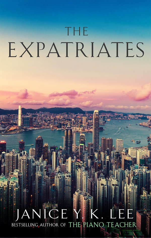 Cover Art for 9781408706862, The Expatriates by Janice Y. K. Lee