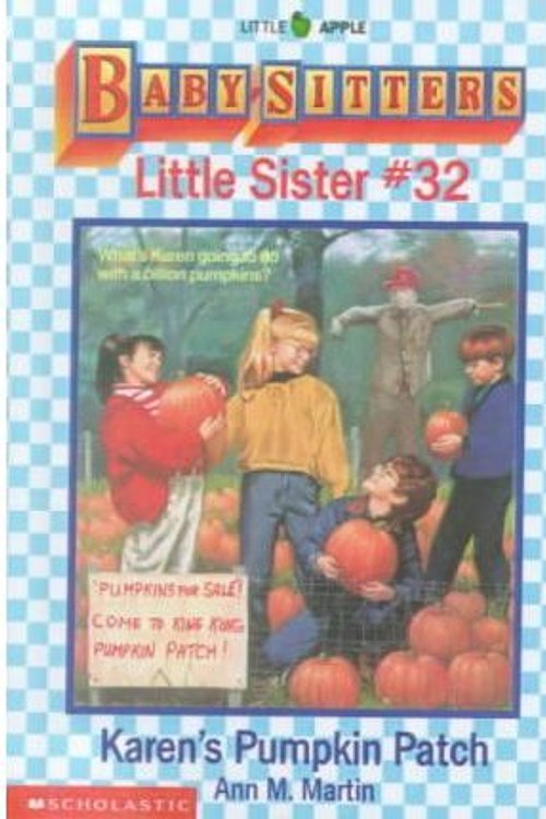 Cover Art for 9780606018661, Karen's Pumpkin Patch by Ann M. Martin