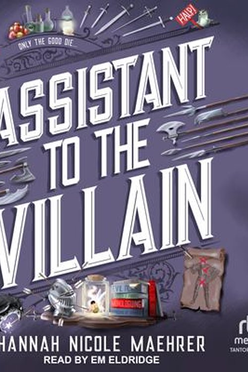 Cover Art for 9798350829662, Assistant to the Villain by Hannah Nicole Maehrer