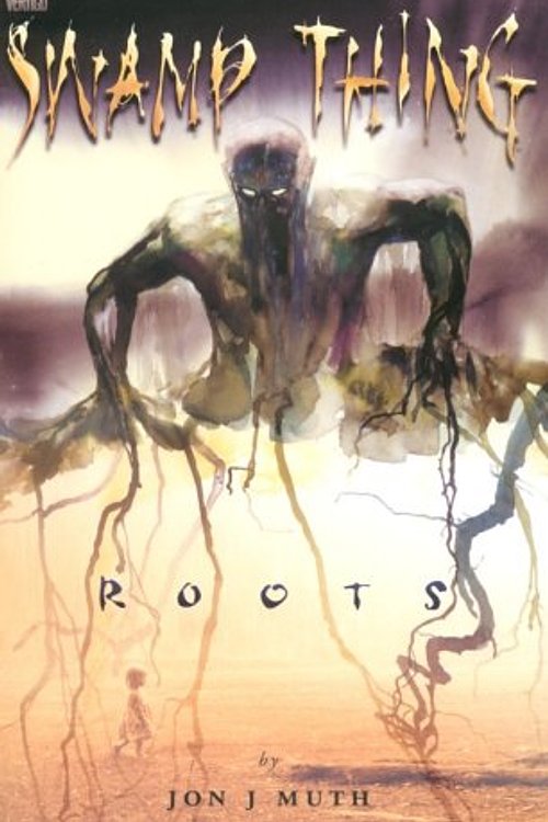 Cover Art for 9781563893773, Swamp Thing: Roots by Jon J Muth