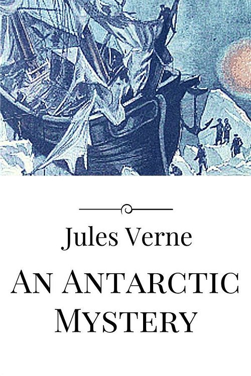 Cover Art for 9788822820327, An Antarctic Mystery by Verne Jules