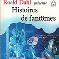 Cover Art for 9782010147685, Histoires De Fantomes: Histoires De Fantomes (French Edition) by Dahl