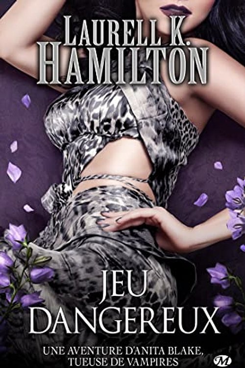 Cover Art for 9782811226725, Anita Blake, T27 : Jeu dangereux by Laurell K. Hamilton