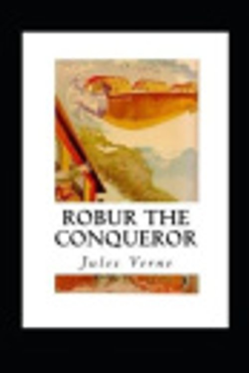 Cover Art for 9798681251552, Robur the Conqueror by Jules Verne