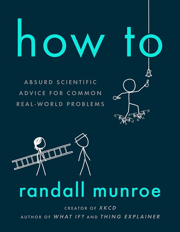 Cover Art for 9781473680333, How To by Randall Munroe