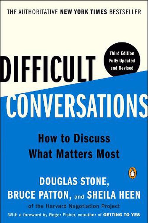 Cover Art for 9780143137597, Difficult Conversations: How to Discuss What Matters Most by Douglas Stone, Bruce Patton, Sheila Heen