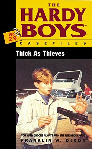 Thick As Thieves (Hardy Boys Casefiles)