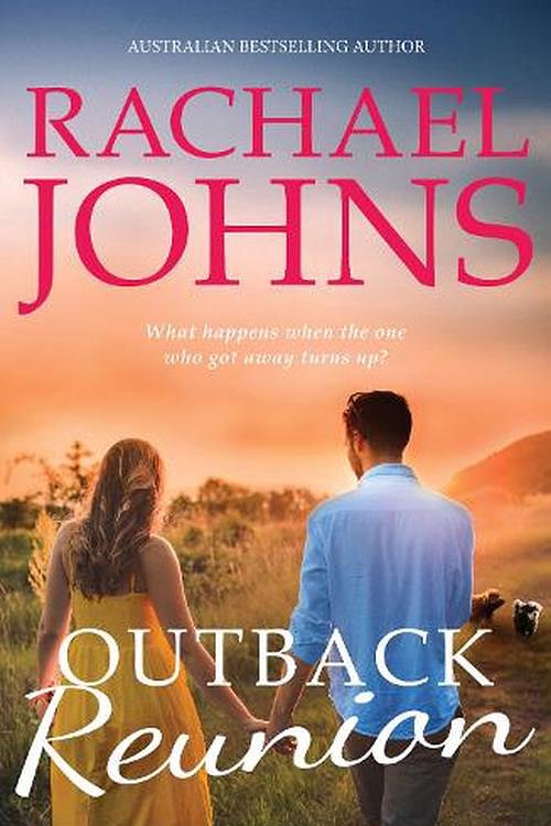 Cover Art for 9781867220299, Outback Reunion (A Bunyip Bay Novel, #6) by Rachael Johns