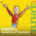 Cover Art for 9780141349107, Danny the Champion of the World by Roald Dahl