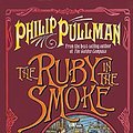 Cover Art for 9780439977784, The Ruby in the Smoke (Sally Lockhart Quartet) by Philip Pullman