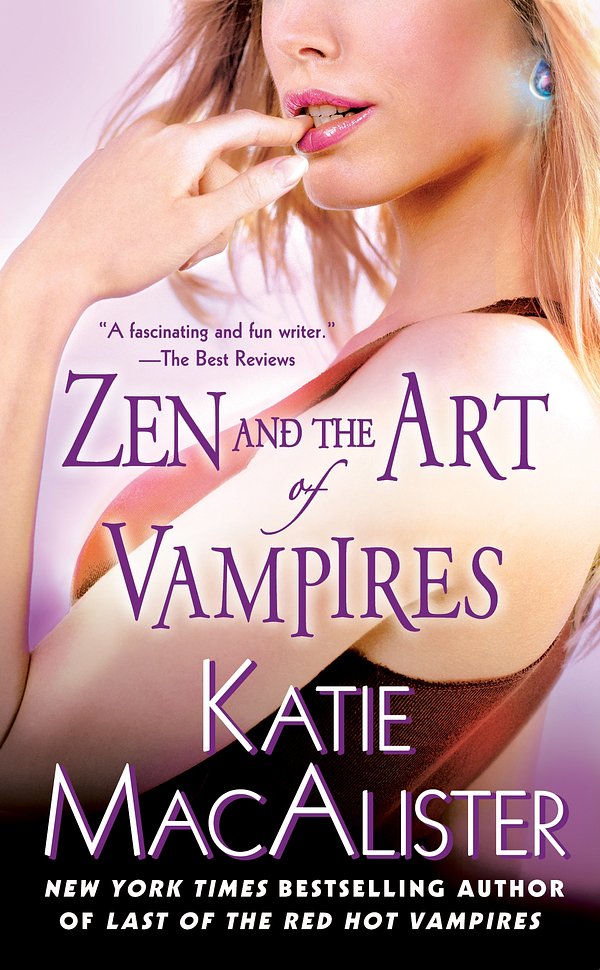 Cover Art for 9780451225603, Zen and the Art of Vampires by Katie MacAlister