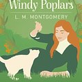 Cover Art for 9781398803374, Anne of Windy Poplars by L. M. Montgomery