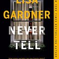 Cover Art for 9781524746186, Never Tell Target Edition by Lisa Gardner