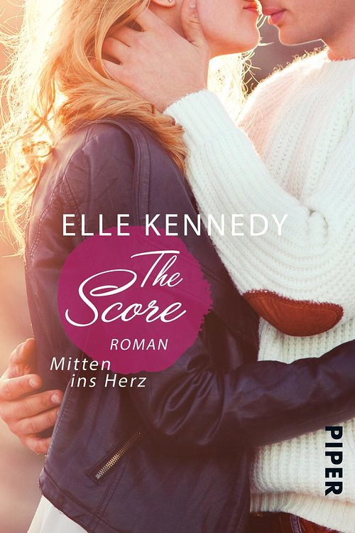 Cover Art for 9783492976800, The Score – Mitten ins Herz by Elle Kennedy, Christina Kagerer