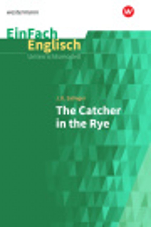 Cover Art for 9783140412988, Catcher in the Rye. EinFach Englisch Unterrichtsmodelle by J. D. Salinger