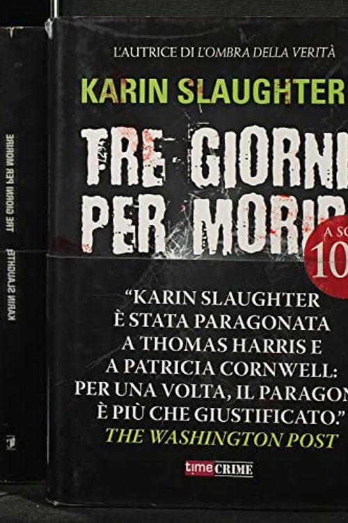 Cover Art for 9788866880141, Tre giorni per morire by Karin Slaughter