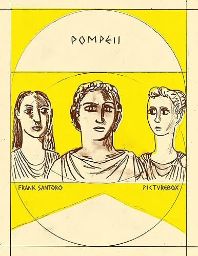 Cover Art for 9781939799104, Frank Santoro: Pompeii by Frank Santoro