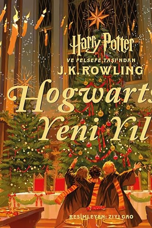 Cover Art for 9789750863073, Hogwarts’ta Yeni Yıl (Ciltli): Harry Potter ve Felsefe Taşı’ndan by J. K. Rowling