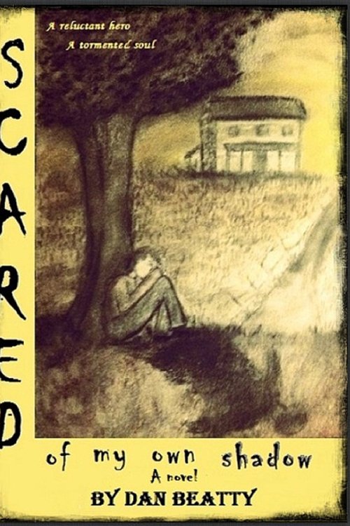 Cover Art for 9781301178810, Scared of My Own Shadow by Dan Beatty